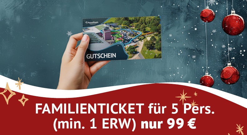 Familienticket 5 Pers. 99 Euro 